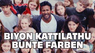 Biyon Kattilathu - Bunte Farben (Offizielles Musikvideo)