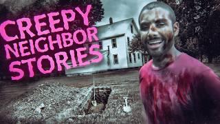 7 MORE True Scary Crazy Neighbor Horror Stories