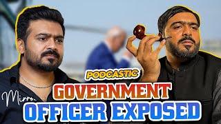 Dark Secrets of a Corrupt Bureaucrat | Umar Saleem | Podcastic # 60