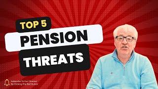 Top 5 risks for pensions in the upcoming budget