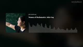 Women of Mathematics: Julia Gog