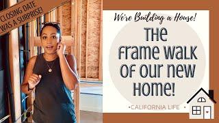 | HOME SERIES | The Frame Walk of Our NEW Home in California!!