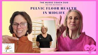 Pelvic Floor Health in Midlife: What Every Woman Should Know w/ Dr. Hannah Nikolich DPT