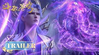 🪐EP128-129 Trailer |《斗破苍穹》年番3 Battle Through the Heavens | 阅文动漫 | 官方Official【会员专享热门动画剧集抢先看】