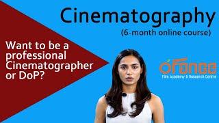 Cinematography- 6-month online certified course