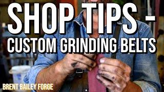 Shop Tips with Brent Bailey - custom grinding belts