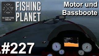 Motorboote und Bassboote vorgestellt | Fishing Planet #227 | Deutsch | UnderwaterFrank