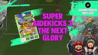 Super Sidekicks 3: The Next Glory (Neo Geo) - Ost