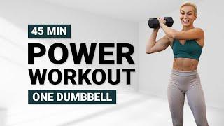 45 MIN POWER WORKOUT FULL BODY | + One Dumbbell | Strength And Conditioning | Super Sweaty