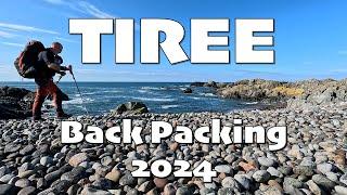 Back Packing Scottish Island of Tiree - 2024