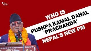 Ex-Maoist Leader, Third-Time Nepal PM: Who Is Pushpa Kamal Dahal ‘Prachanda’? | The Quint