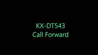 KX-DT543  call forward กรณีสายนอกเรียกเขัามาเท่านั้น