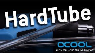 Overview: Alphacool HardTube