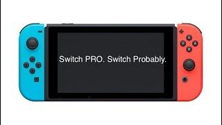 Don’t believe the leaker that said that the switch pro isn’t happening