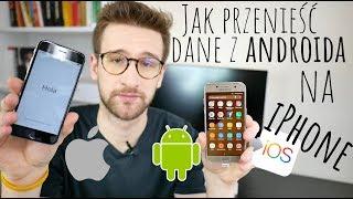 Jak PRZENIEŚĆ dane z ANDROIDA na IPHONA