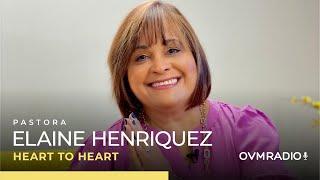 Heart To Heart #59 with Elaine Enriquez - OVM Radio