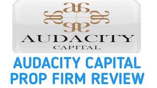 Audacity Capital Prop firm review | Audacity Capital best Forex prop firm