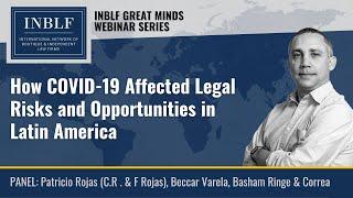 How Has COVID 19 Affected the Legal Risks and Opportunities in Latin America