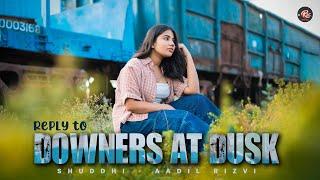 Downers At Dusk -Talha Anjum | Reply Version | Female | New Lyrics