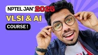 January 2025: Exciting VLSI and AI Courses Await!