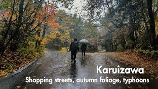 Karuizawa, Japan | Autumn foliage, exploring shopping streets, braving a typhoon VLOG