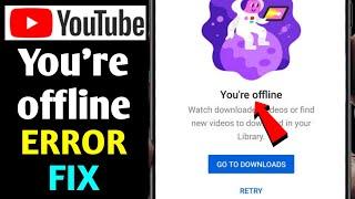 How To Fix you're offline Youtube Problem!