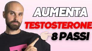 #181 STRATEGIA in 8 PASSI per Aumentare il TESTOSTERONE Naturalmente (e Gratis)