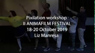 Pixilation workshop. ANIMAFILM 2019