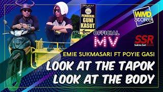 Emie SukmaSari Ft Poyie Gasi - Look At The Tapok Look At The Body | WMD Store (OfficialMV)