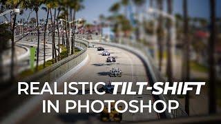 Realistic Tilt-Shift Effect Without a Tilt-Shift Lens | Master Your Craft