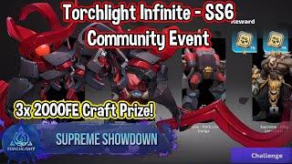 Torchlight Infinite SS6 // Community Event! // Supreme Showdown