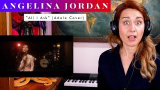 Angelina Jordan "All I Ask" (Adele Cover) REACTION & ANALYSIS by Vocal Coach / Opera Singer