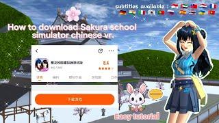 ️ How to download Sakura school simulator "Chinese vr." Tutorial ️ || Easy Tutorial || ~by Nini