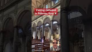 #visited cathedral in Palermo  Italy #amazing  #travelvlog  #traveltour