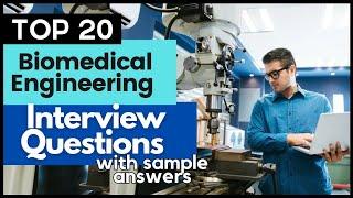 Biomedical Engineering Interview Questions and Answers for 2024