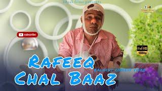 Rafeeq Chal Baaz | Balochi Video | Episode 544 | 2024 #rafeeqbaloch #basitaskani