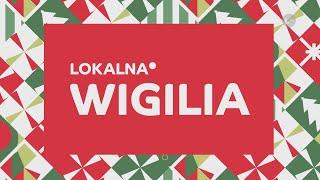 LOKALNA WIGILIA 2024 | LOKALNA.TV