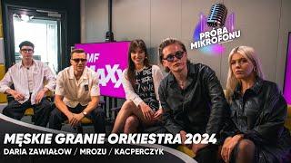 Męskie Granie Orkiestra 2024: Daria Zawiałow, Mrozu, Kacperczyk - wywiad!