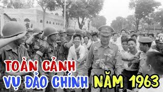 VỤ ĐẢO CHÍNH NĂM 1963, LẬT ĐỔ CHẾ ĐỘ NGÔ ĐÌNH DIỆM - NHỮNG THẾ LỰC PHÍA SAU VỤ ĐẢO CHÍNH.