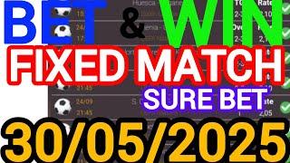 TODAY CORRECT SCORE PREDICTIONS 30/05/2025/FOOTBALL PREDICTIONS TODAY/SOCCER BETTING TIPS/SURE TIPS.