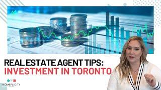 Real Estate Agent Tips: Investment In Toronto| #smartinvestments #torontorealestate