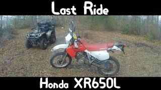 The Last Ride on My Honda XR650L Motorcycle