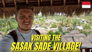 Why You Should Visit SASAK SADE VILLAGE | LOMBOK 