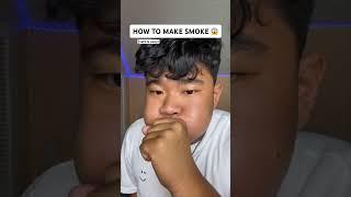 HOW TO MAKE MAGIC SMOKE 