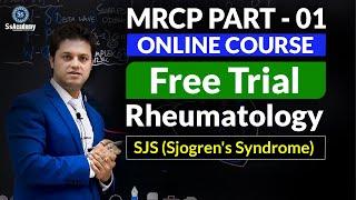 MRCP-Part-1 | SJS (Sjogren's Syndrome) | Sample Lecture | @SsAcademy