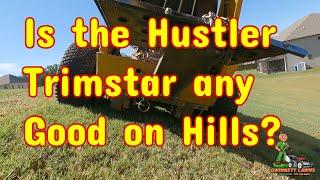 How Well Does the Hustler Trimstar Handle Steep Hills?