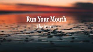 The Marías - Run Your Mouth (Lyrics)