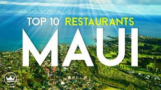 Top 10 Must-Try Restaurants In Maui, Hawaii For 2024!