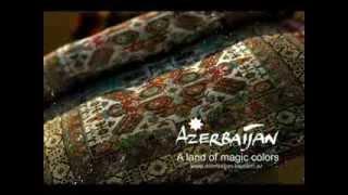 Azerbaijan Land of Fire and  Magic Colors.       (Azerbaijan Realities)