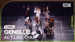 [K-Choreo Tower Cam 4K] 젠블루 직캠 'ACT LIKE THAT '( GENBLUE Choreography) l @MusicBank KBS 250307